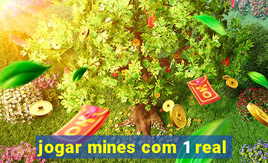 jogar mines com 1 real